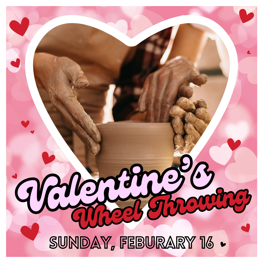 February 16th One Hour Wheel Throwing Clay Date