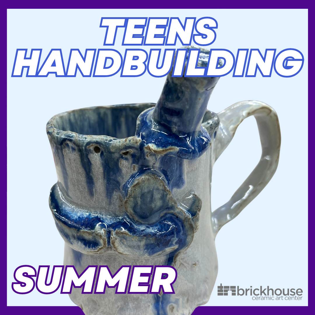 SUMMER Sunday Teens Handbuilding Class